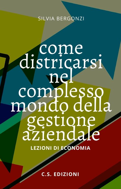 Come districarsi nel complesso mondo della gestione aziendale