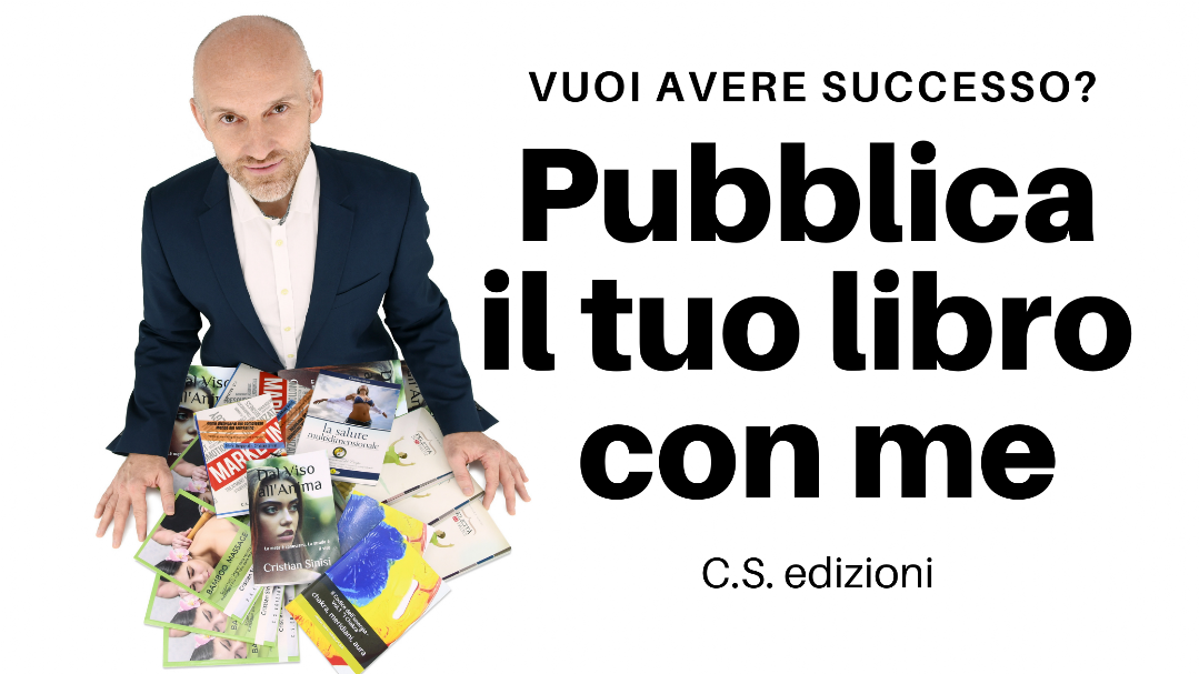 pubblica il tuo libro con CS EDIZIONI